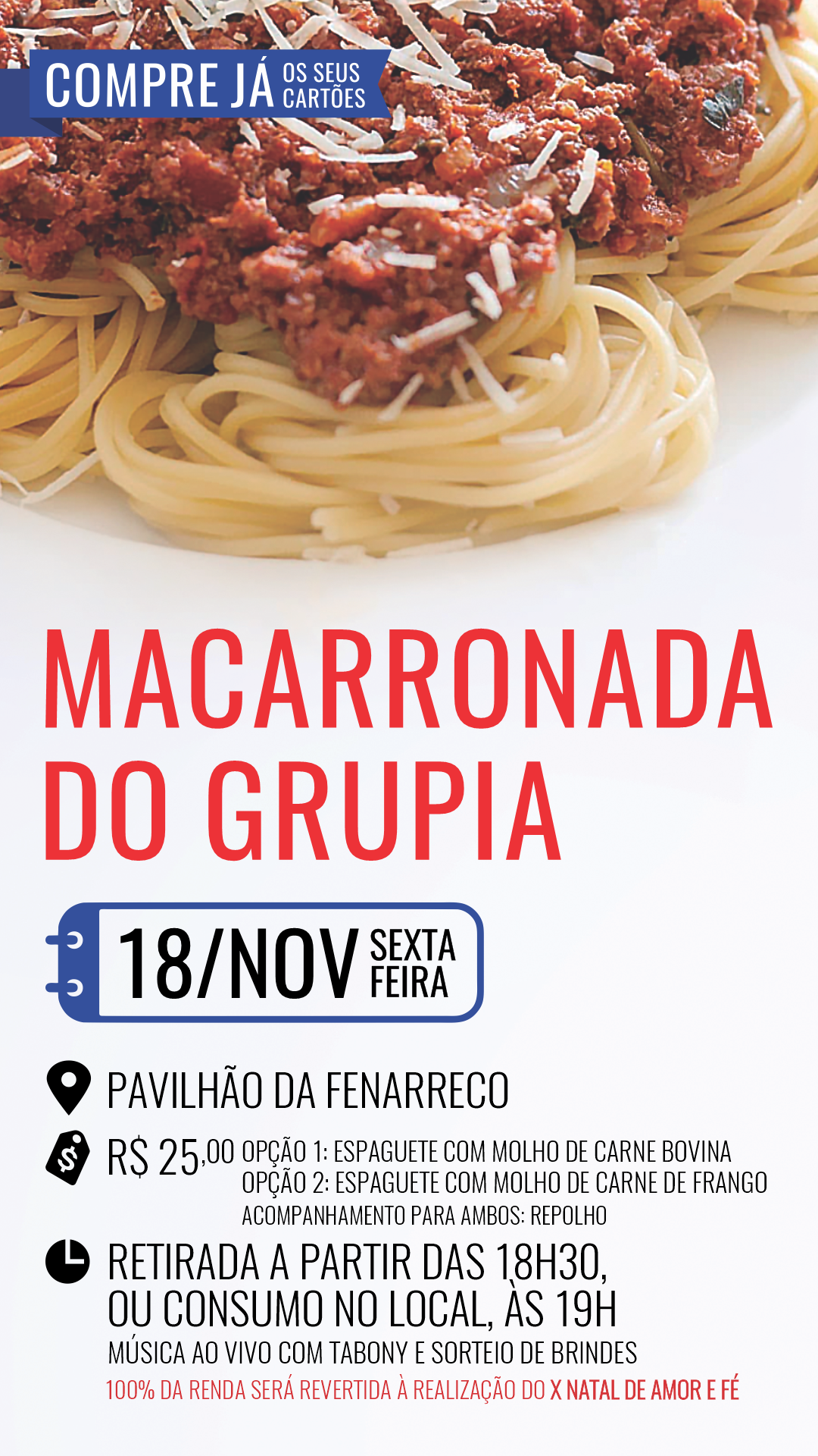 Macarronada Beneficente do X NATAL DE AMOR E FÉ, promovida pelo GRUPIA em 18 de novembro de 2022, no Pavilhão da FENARRECO, em Brusque