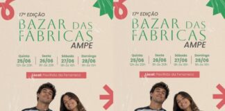 Bazar das Fábricas da AmpeBr inicia nesta quinta-feira, 25 de junho