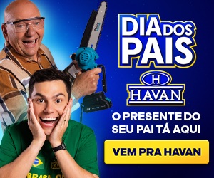 Havan - Dia dos Pais