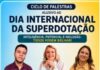 Brusque promove ciclo de palestras em alusão ao Dia Internacional da Superdotação